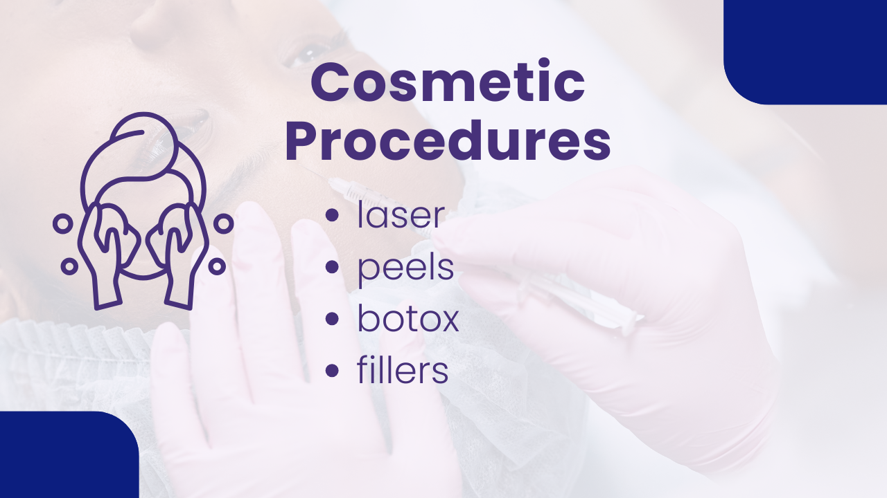 Cosmetic Procedures